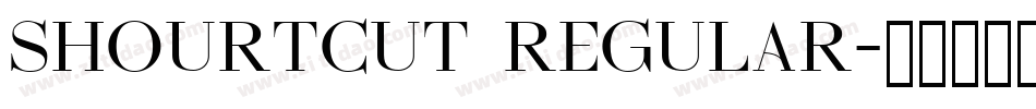 Shourtcut Regular字体转换